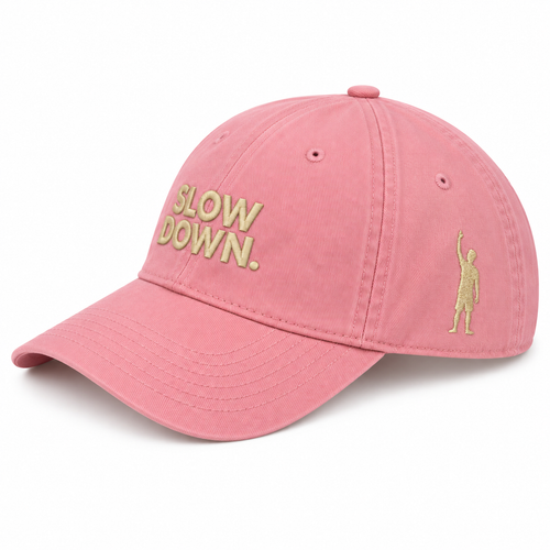 Slow Down